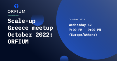 Join us at our Scale-Up Greece meetup with ORFIUM