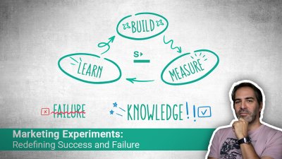 Marketing Experiments: Redefining Success and Failure